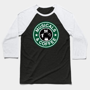 Musicals And Coffee Baseball T-Shirt